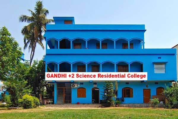 GANDHI +2 Science Residential College